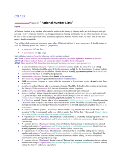 CS 132 Project 3: "Rational Number Class"