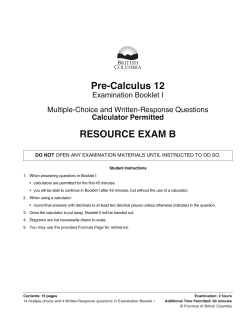 Pre-Calculus 12 Resource Exam B Examination Booklet I MC/WR