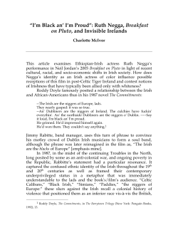 &ldquo;I`m Black an` I`m Proud&rdquo;: Ruth Negga, Breakfast on Pluto, and