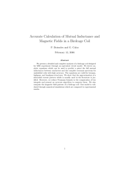 Accurate Calculation of Mutual Inductance and Magnetic Fields in a