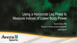 Using a Horizontal Leg Press to Measure Indices of Lower Body