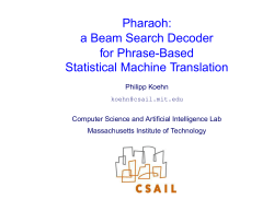 Pharaoh: a Beam Search Decoder for Phrase