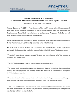 FINCANTIERI AUSTRALIA ESTABLISHED The commitment of the