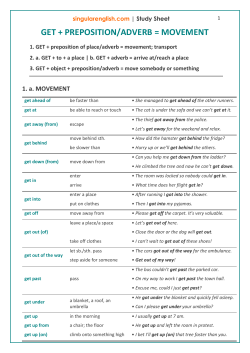 GET + PREPOSITION/ADVERB = MOVEMENT