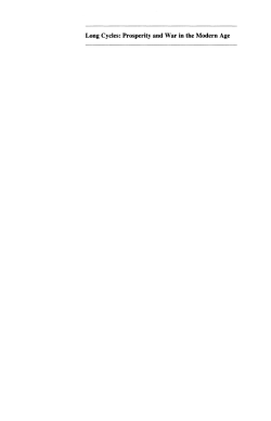 Long Cycles: Prosperity and War in the Modern Age