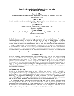 Super-Drizzle: Applications of Adaptive Kernel