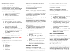 WHAT ARE INTERNAL CONTROLS? Internal control is broadly