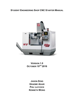 STUDENT ENGINEERING SHOP CNC STARTER MANUAL