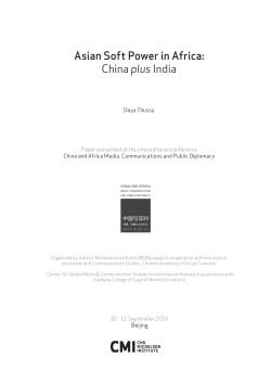 Asian Soft Power in Africa: China plus India