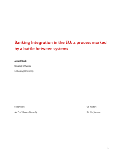 Banking Integration in the EU: a process marked by a battle between