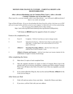 * All forms in BOLD must be signed in front of a notary.* Forms to be