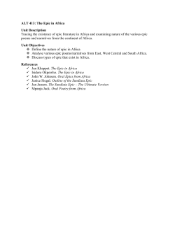 ALT 413: The Epic in Africa Unit Description Tracing the existence of