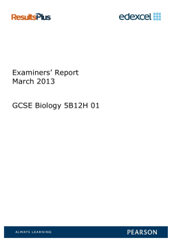 Examiners` Report March 2013 GCSE Biology 5B12H 01