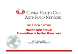 The use of advanced analytics to prevent healthcare fraud