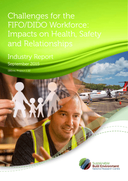 Challenges for the FIFO/DIDO Workforce: Impacts on Health, Safety