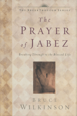 The Prayer of Jabez