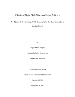 Effects of Night Shift Work on Police Officers