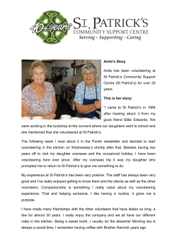 Anita`s Story Anita has been volunteering at St Patrick`s Community