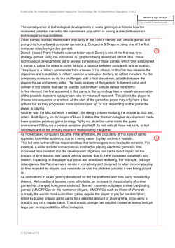 The consequence of technological developments in video gaming