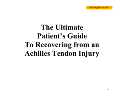 The Ultimate Patient`s Guide To Recovering from an Achilles