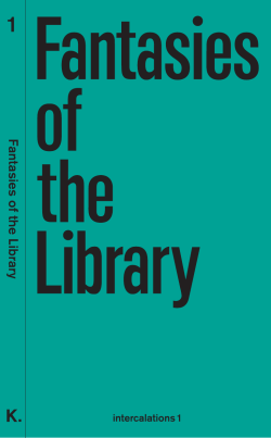 F antasies of the Library - Haus der Kulturen der Welt