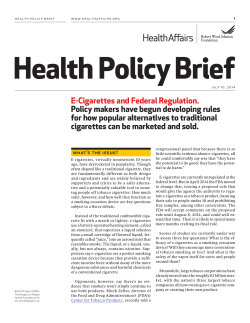 E-Cigarettes and Federal Regulation. Policy makers