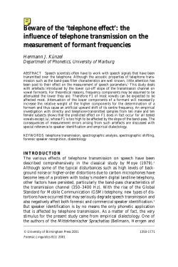 Beware of the `telephone effect`: the influence of telephone