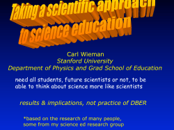 Carl Wieman Stanford University Department of Physics and Grad