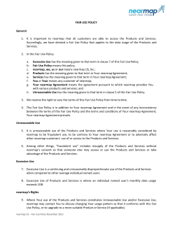FAIR USE POLICY General 1. It is important to nearmap that all