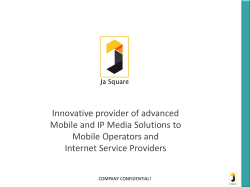 Innovative provider of advanced Mobile and IP Media - Ja