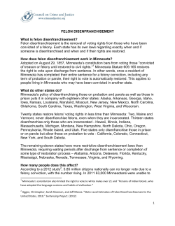 FELON DISENFRANCHISEMENT What is felon disenfranchisement?