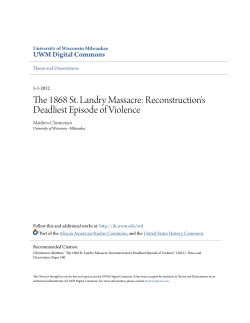 The 1868 St. Landry Massacre: Reconstruction`s Deadliest Episode