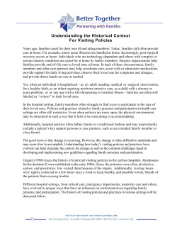 Understanding the Historical Context For Visiting Policies