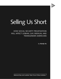 Selling Us Short: How Social Security Privatization will Affect LGBT