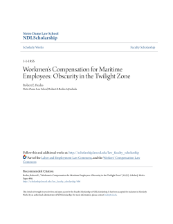 Workmen`s Compensation for Maritime Employees: Obscurity in the