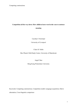 Competing constructions 1 Competition all the way down: How