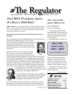 Past IRES Presidents Agree: It`s Been a Wild Ride!