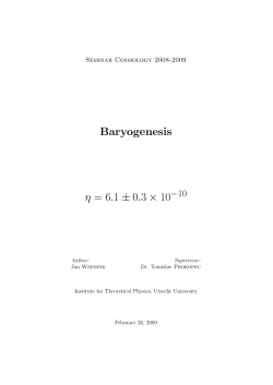 Baryogenesis - science.uu.nl project csg