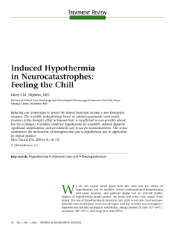 Induced Hypothermia in Neurocatastrophes: Feeling the Chill
