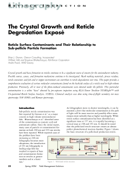 The Crystal Growth and Reticle Degradation Expos&eacute;
