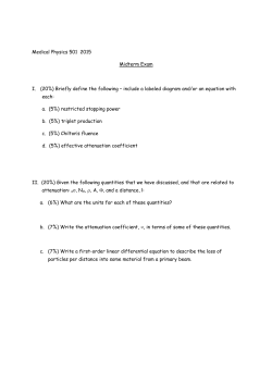 Medical Physics 501 2015 Midterm Exam I. (20%) Briefly define the