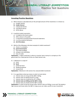 Investing Practice Questions 1) When interest is calculated only on