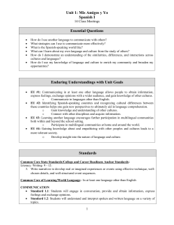 Unit 1: Mis Amigos y Yo Spanish I Essential Questions Enduring