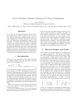 Exact Euclidean Distance Function by Chain Propagations Abstract