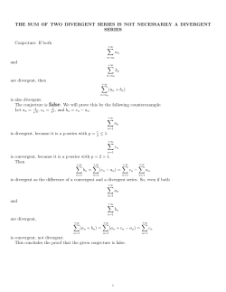 THE SUM OF TWO DIVERGENT SERIES IS NOT NECESSARILY A