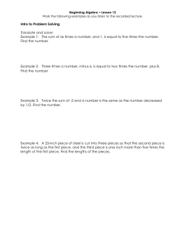 Intro to Problem Solving Translate and solve: Example 1: The sum of