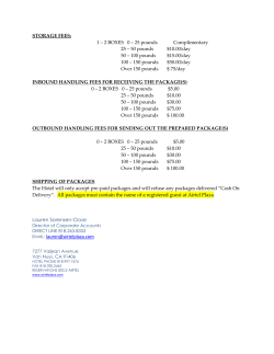 STORAGE FEES: 1 &ndash; 2 BOXES 0 &ndash; 25 pounds Complimentary 25