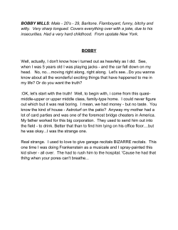 BOBBY MILLS: Maleана20`sана29, Baritone. Flamboyant, funny