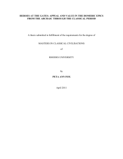 HEROES AT THE GATES: APPEAL AND VALUE IN THE HOMERIC