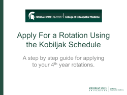 Apply For a Rotation Using the Kobiljak Schedule